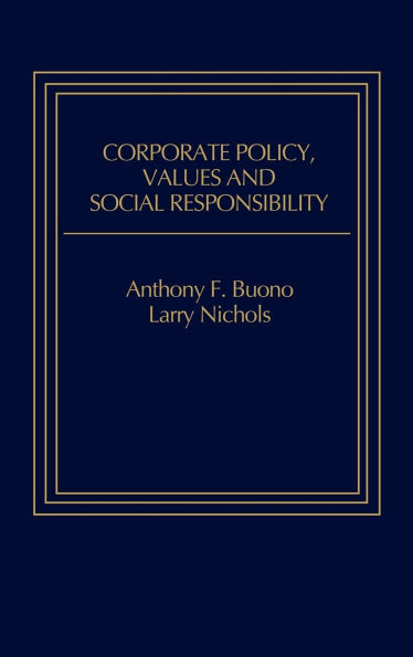 Corporate Policy, Values and Social Responsibility
