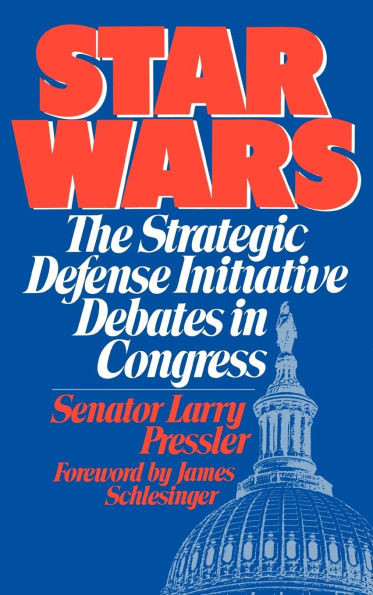 Star Wars: The Strategic Defense Initiative Debates in Congress