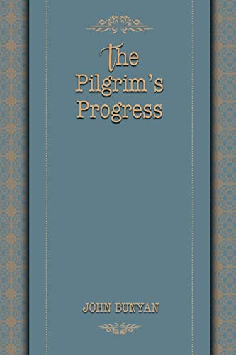 The? Pilgrim's Progress (World Classics)