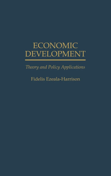 Economic Development: Theory and Policy Applications