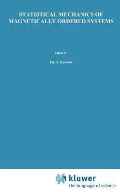 Statistical Mechanics of Magnetically Ordered Systems