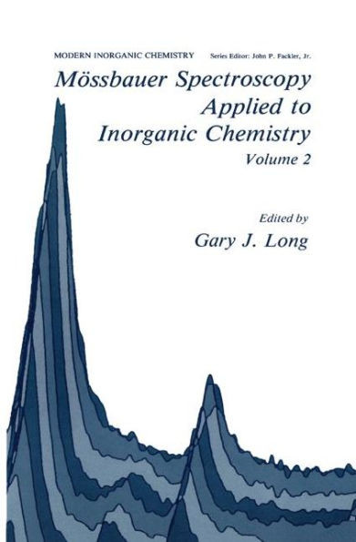 MÃ¶ssbauer Spectroscopy Applied to Inorganic Chemistry Volume 2