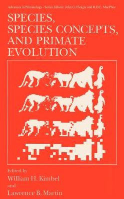Species, Species Concepts and Primate Evolution