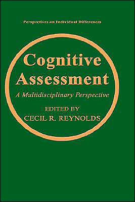 Cognitive Assessment: A Multidisciplinary Perspective