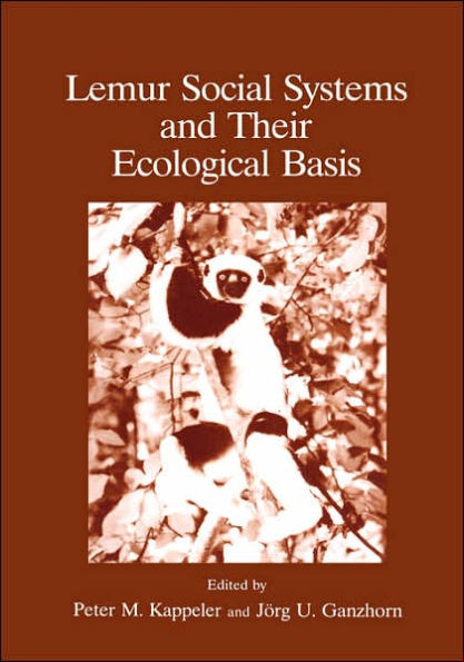 Lemur Social Systems and Their Ecological Basis