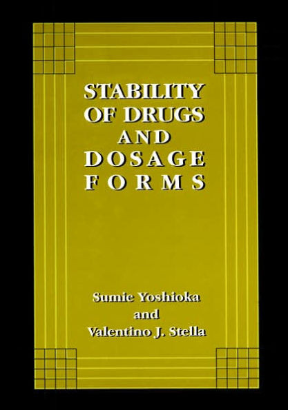 Stability of Drugs and Dosage Forms