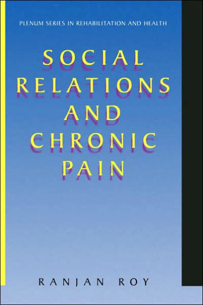 Social Relations and Chronic Pain