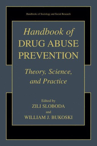 Handbook of Drug Abuse Prevention