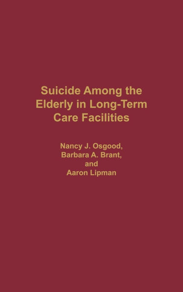 Suicide Among the Elderly in Long-Term Care Facilities