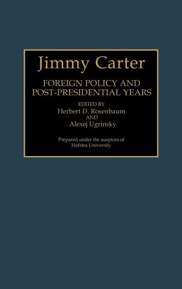 Jimmy Carter: Foreign Policy and Post-Presidential Years