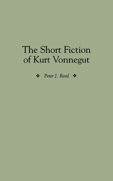The Short Fiction of Kurt Vonnegut