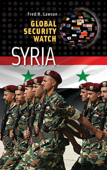 Global Security WatchÃ¢ ""Syria