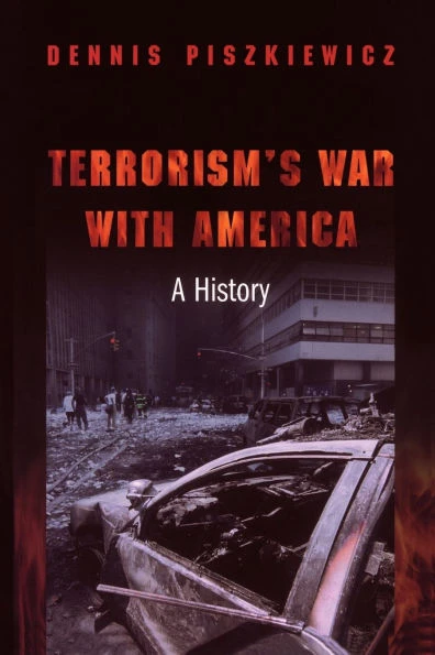 Terrorism's War with America: A History
