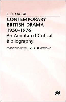 Contemporary British Drama 1950-1976: An Annotated Critical Bibliography