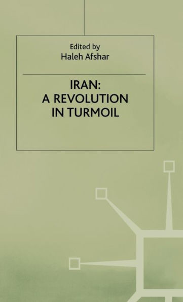 Iran: A Revolution in Turmoil