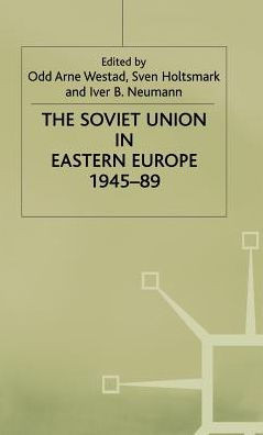 The Soviet Union in Eastern Europe, 1945-89