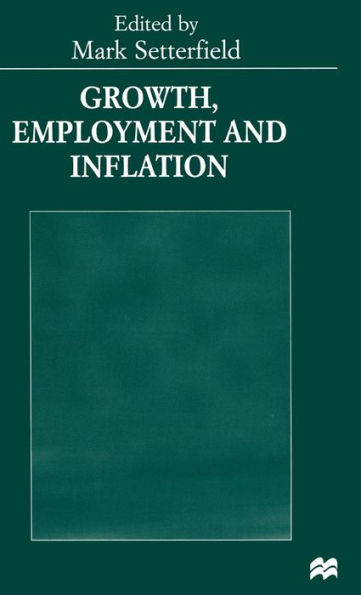 Growth, Employment and Inflation: Essays in Honour of John Cornwall