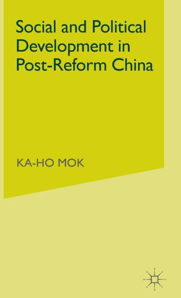 Social and Political Development in Post-Reform China