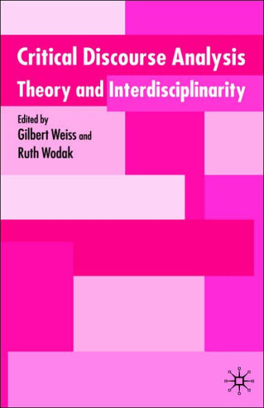 Critical Discourse Analysis: Theory and Disciplinarity
