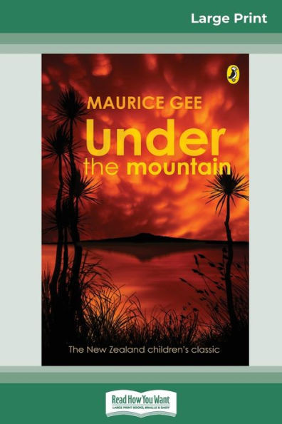 Under the Mountain (16pt Large Print Edition) Large Print