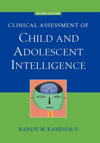 Clinical Assessment of Child and Adolescent Intelligence