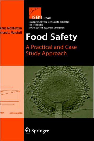 Food Safety: A Practical and Case Study Approach