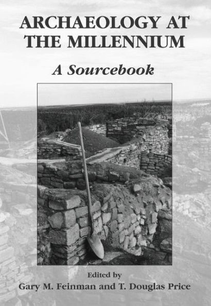 Archaeology at the Millennium: A Sourcebook
