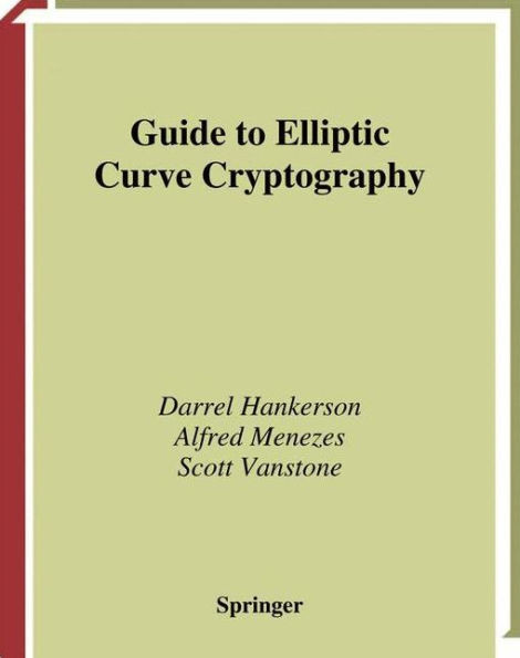 Guide to Elliptic Curve Cryptography
