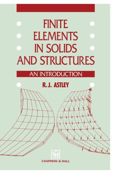 Finite Elements in Solids and Structures: An Introduction
