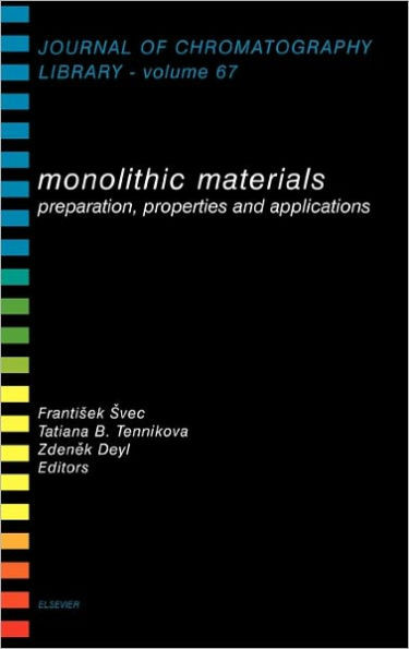 Monolithic Materials: Preparation, Properties and Applications Volume 67