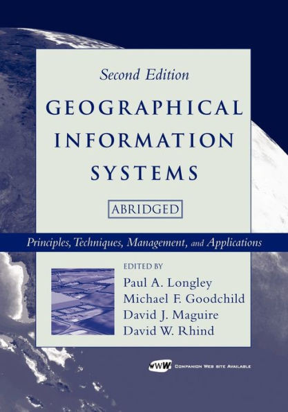 Geographical Information Systems: Principles, Techniques, Management and Applications [With CDROM]