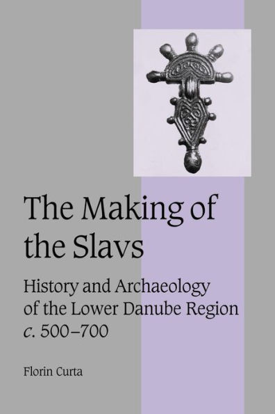 The Making of the Slavs