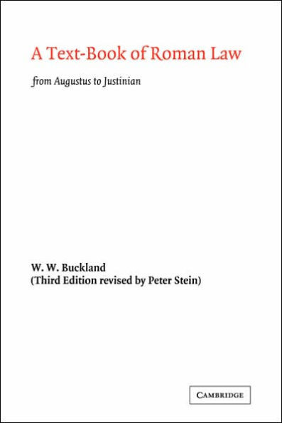 A Text-Book of Roman Law: From Augustus to Justinian