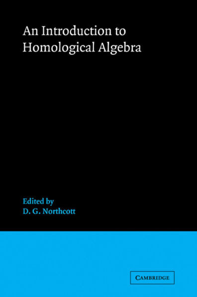 An Introduction to Homological Algebra