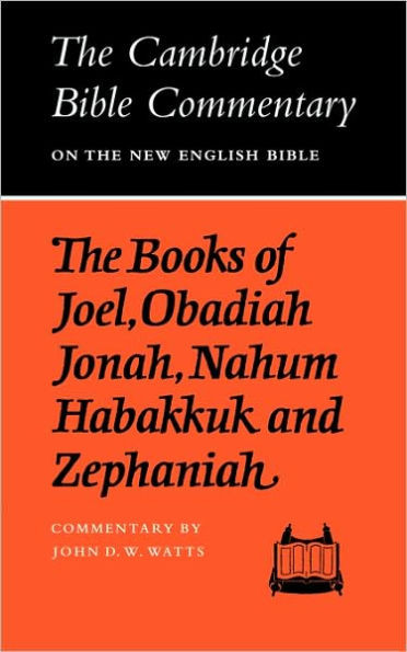 The Books of Joel, Obadiah, Jonah, Nahum, Habakkuk and Zephaniah