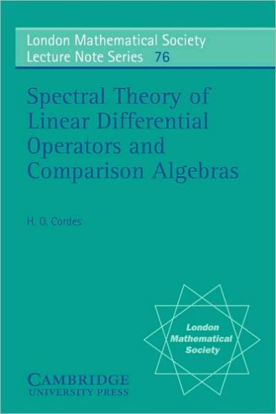 Spectral Theory of Linear Differential Operators and Comparison Algebras