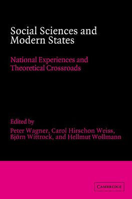 Social Sciences and Modern States: National Experiences and Theoretical Crossroads