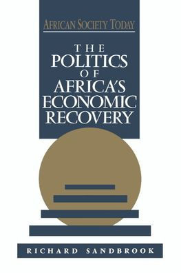The Politics of Africa's Economic Recovery
