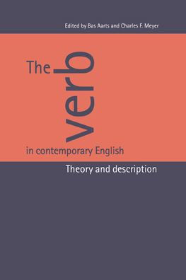 The Verb in Contemporary English: Theory and Description