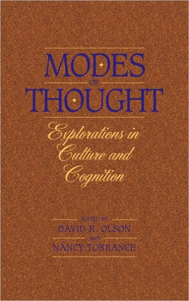 Modes of Thought: Explorations in Culture and Cognition