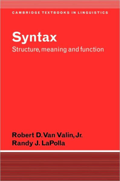 Syntax: Structure, Meaning, and Function