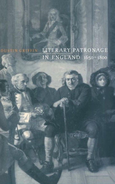 Literary Patronage in England, 1650-1800