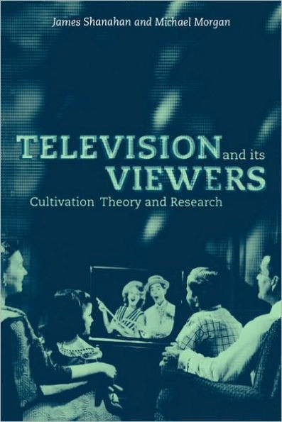 Television and Its Viewers