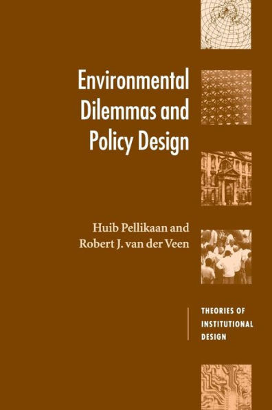 Environmental Dilemmas and Policy Design