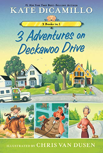 3 Adventures on Deckawoo Drive: 3 Books in 1 (Tales from Deckawoo Drive)