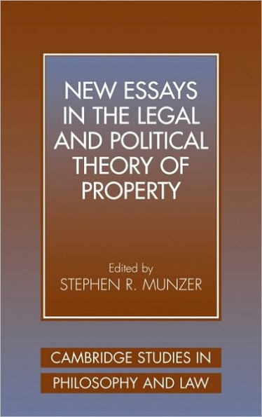New Essays in the Legal and Political Theory of Property