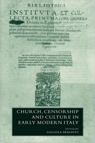 Church, Censorship and Culture in Early Modern Italy