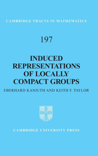 Induced Representations of Locally Compact Groups