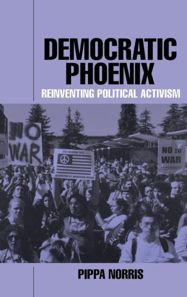 Democratic Phoenix: Reinventing Political Activism