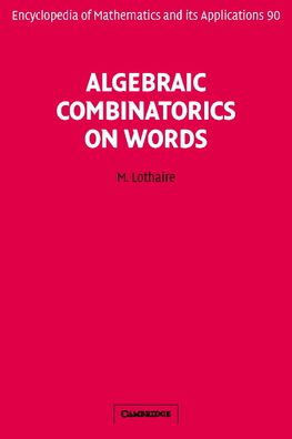 Algebraic Combinatorics on Words